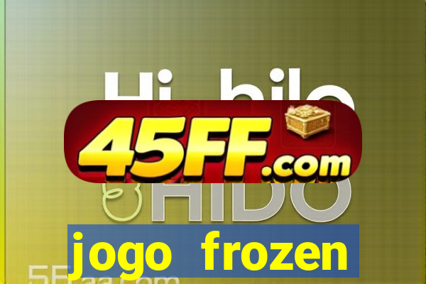 jogo frozen problema em dobro